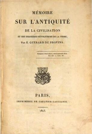 Mémoire sur l'antiquité de la civilisation et des dernières révolutions de la terre