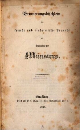 Erinnerungsbüchlein für fremde und einheimische Freunde des Straßburger Münsters
