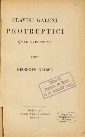 Claudii Galeni Protreptici quae supersunt
