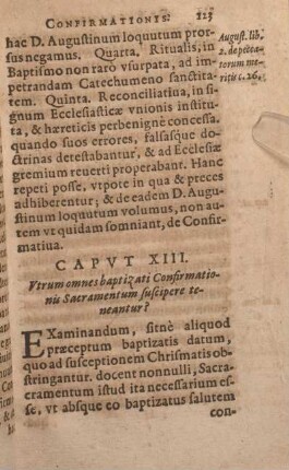 Capvt XIII. Vtrum omnes baptizati Confirmationis Sacramentum suscipere teneantur?