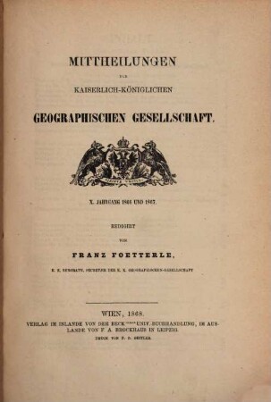 Mitteilungen der Geographischen Gesellschaft Wien. 10. 1866/67