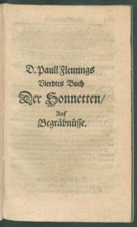 D. Paull Flemings Vierdtes Buch Der Sonnetten/ Auf Begräbnüsse.