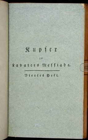 4,Kupfer: Kupfer zu Lavaters Messiade. Viertes Heft