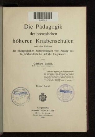 1: Die Pädagogik der preussischen höheren Knabenschulen unter dem Einflusse der pädagogischen Zeitströmungen vom Anfang des 19. Jahrhunderts bis auf die Gegenwart