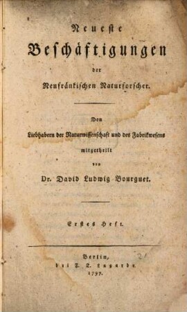 Neueste Beschäftigungen der Neufränkischen Naturforscher, 1