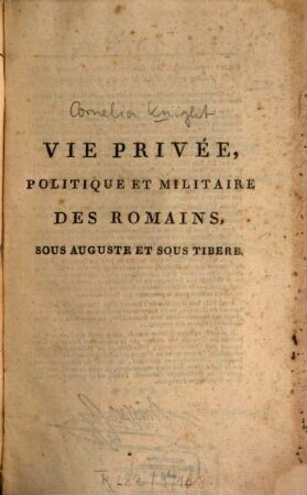 Vie privée, politique et militaire des Romains