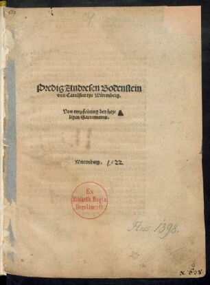 Predig Andresen Bodenstein || von Carolstat tzu Wittenberg.|| Von empfahung des hey=||ligen Sacraments.|| Wittenberg.||