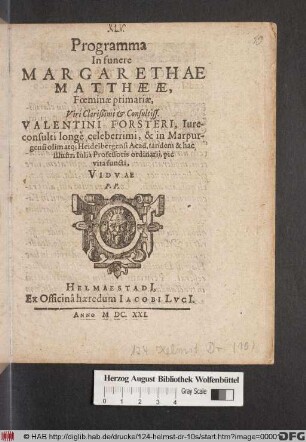 Programma In funere Margarethae Matthaeae, Foeminae primariae, ... Valentini Forsteri ... Viduae P.P.