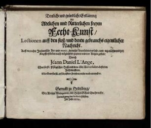Deutliche und gründliche Erklärung der Adelichen und Ritterlichen freyen Fecht-Kunst, Lectionen auff den stoß, und deren gebrauchs eigentlicher Nachricht