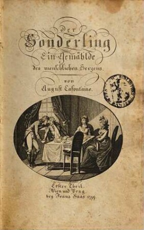 Der Sonderling : ein Gemählde des menschlichen Herzens, 1
