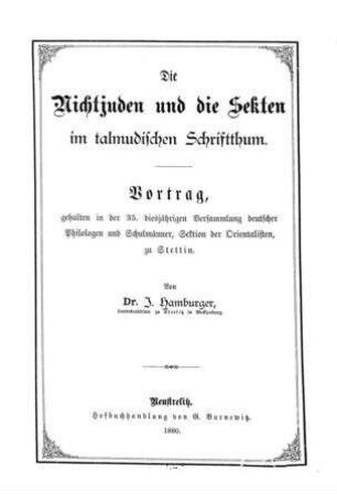 Die Nichtjuden und die Sekten im talmudischen Schriftthum / Vortrag ... von J. Hamburger