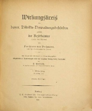 Wirkungskreis der bayer. Distrikts-Verwaltungsbehörden zunächst der Bezirksämter (rechts des Rheines), 1