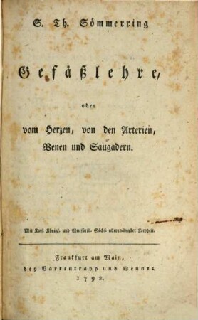 S. Th. Sömmering Gefäßlehre, oder vom Herzen, von den Arterien, Venen und Saugadern