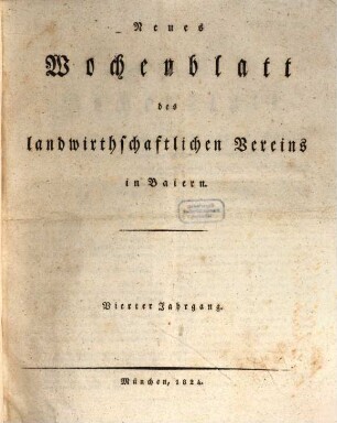 Wochenblatt des Landwirtschaftlichen Vereins in Bayern. 14 = N.F., Jg. 4. 1823 (1824)