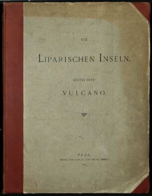 Die Liparischen Inseln. 1. Heft, Vulcano