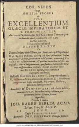 Cor. Nepos vulgo Aemilius Probus de Vitis Excellentium Graeciae Imperatorum Et T. Pomponii Attici ...