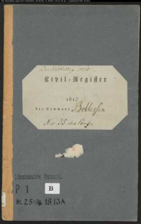 Zivilstandsregister der katholischen Gemeinde Bellersen, Kreis Höxter (A 1813). (Gemeinde: Katholische Gemeinde Bellersen, Kreis Höxter)