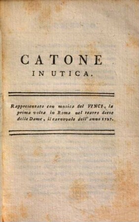 Opere. [1,4], Opere ; 3. Catone in utica