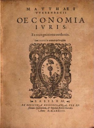 Matthaei Vvesenbecii Oeconomia Ivris : Cum Indice accurato et locuplete