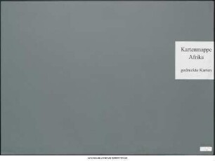 Capland und Natal, ganz und mit Transvaal : 1880-1888 : Kartensammlung