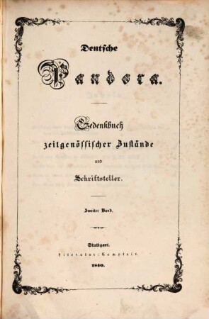 Deutsche Pandora : Gedenkbuch zeitgenössischer Zustände und Schriftsteller. 2. 1840