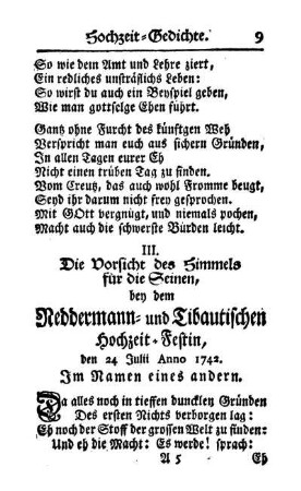 III. Die Vorsicht des Himmels für die Seinen, bey dem Neddermann- und Tibautischen Hochzeit-Festin, den 24 Julii Anno 1742. Im Namen eines andern.