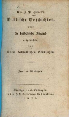 Johann Peter Hebel's Biblische Geschichten. 2.
