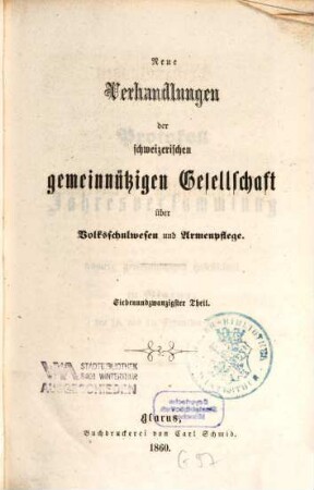 Verhandlungen der Schweizerischen Gemeinnützigen Gesellschaft. 40, 40. 1860