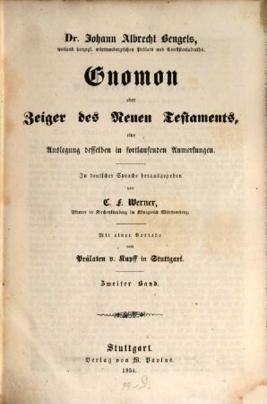 Gnomon oder Zeiger des Neuen Testamentes, eine Auslegung desselben in fortlaufenden Anmerkungen : In deutscher Sprache herausgegeben von C. F. Werner. 2