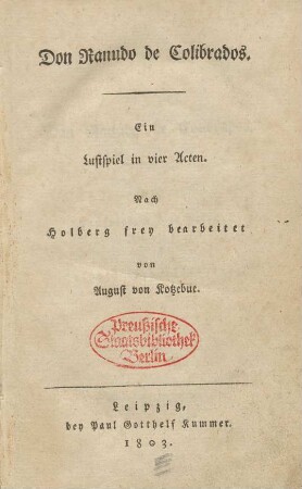 Don Ranudo de Colibrados : ein Lustspiel in vier Acten