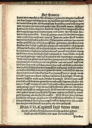 Das VII. Kapitel sagt vonn mancherley zufellen so den frauen in und nach der geburt komen und zufallen wie man sie wenden soll.