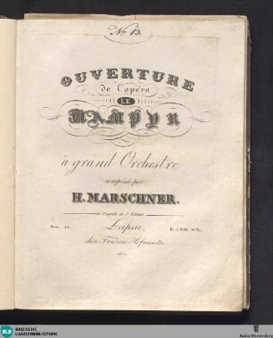 Ouverture de l'opéra: Le Vampyr : à grand orchestre : oeuv. 42