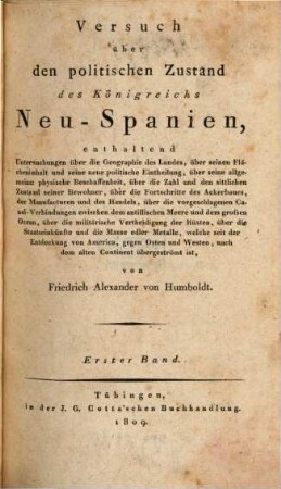 Versuch über den politischen Zustand des Königreichs Neu-Spanien : enthaltend Untersuchungen über die Geographie des Landes ..., 1