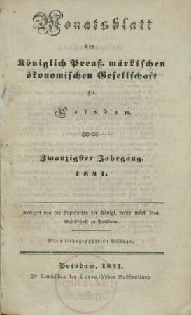 20.1841: Monatsblatt der Königlich Preuß. märkischen ökonomischen Gesellschaft zu Potsdam
