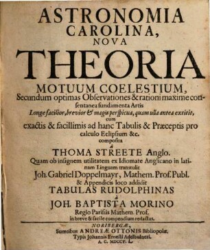 Astronomia Carolina : nova theoria motuum coelestium ...