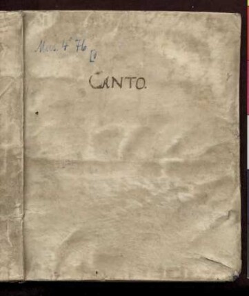 Weltliche Vokalmusik und Tanzsätze. Canto : 16./17. Jh.