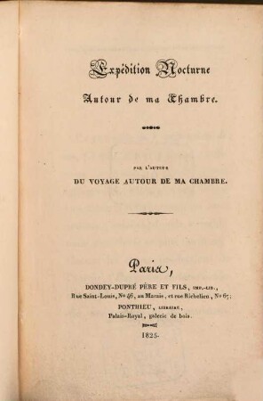 Oeuvres de M. le Comte Xavier De Maistre, 2. Expédition nocturne autour de ma chambre