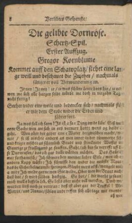 Die gelibte Dornrose. Schertz-Spil.