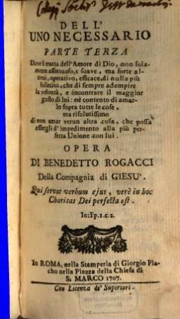 Dell' Uno Necessario, 3. Dove si tratta dell' Amore di Dio, non solamente affectuoso, e soave, ma forte ...
