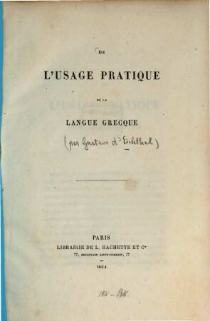 De l'usage pratique de la langue grecque