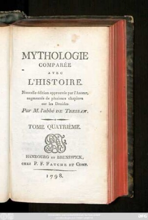 Tome Quatrième: Mythologie Comparée Avec L'Histoire
