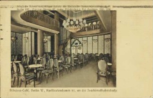 Prinzess-Café, Berlin W., Kurfürstendamm 16, an der Joachimsthalerstraße