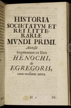 Historia Societatum Et Rei Litterariae Mundi Primi