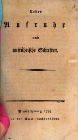 Über Aufruhr und aufrührerische Schriften