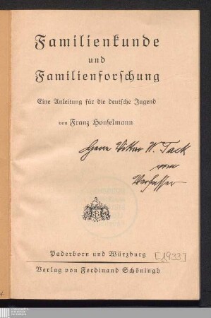 Familienkunde und Familienforschung : eine Anleitung für die deutsche Jugend