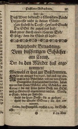 Achtzehende Betrachtung. Vom bußfertigen Schächer am Creutz.