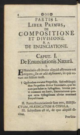 Partis I. Liber Primus, De Compositione Et Divisione. h. c. De Enunciatione.