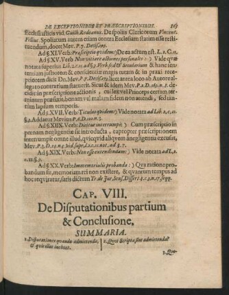 Cap. VIII. De Disputationibus partium & Conclusione.