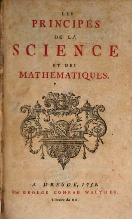 Les Principes de la Science et des Mathematiques