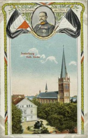 Der Befreier des Ostens - Insterburg, Kath. Kirche